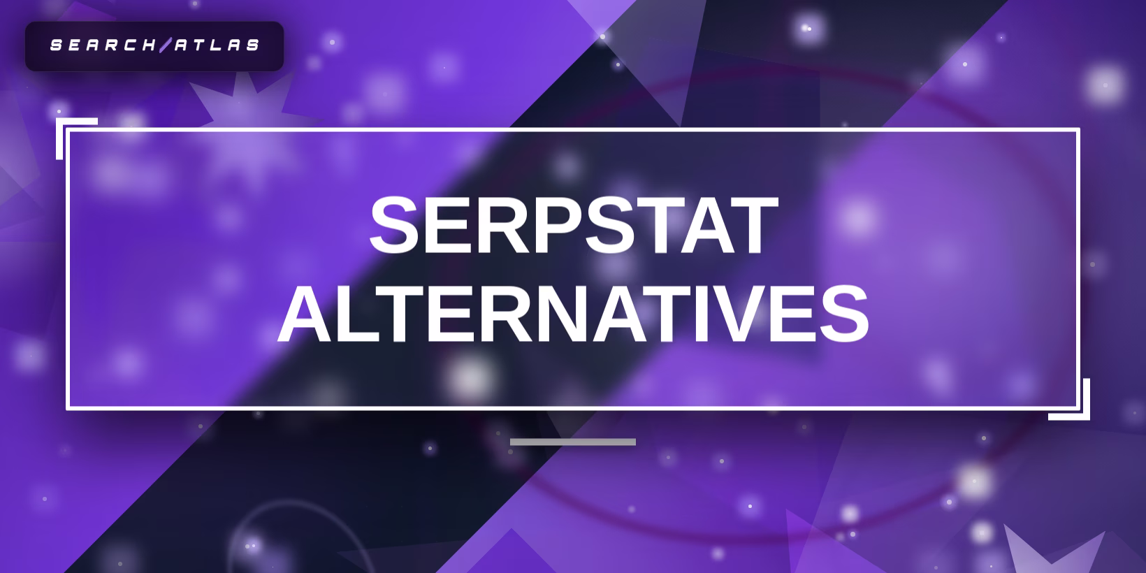 30 Best Serpstat alternatives (Free, Paid and Cheaper) in 2026